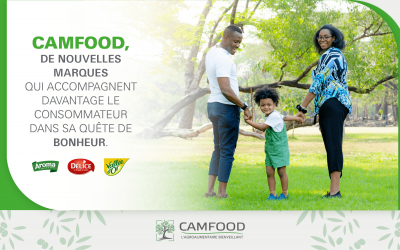 CAMFOOD, DE NOUVELLES MARQUES QUI ACCOMPAGNENT DAVANTAGE LE CONSOMMATEUR DANS SA QUETE DE BONHEUR