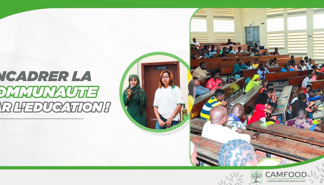 ENCADRER LA COMMUNAUTE PAR L’EDUCATION