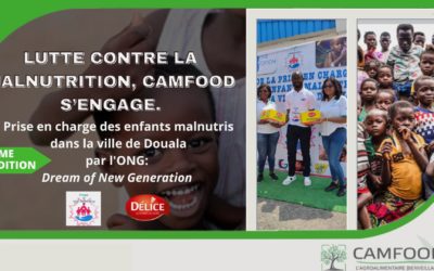 LUTTE CONTRE LA MALNUTRITION, CAMFOOD S’ENGAGE.